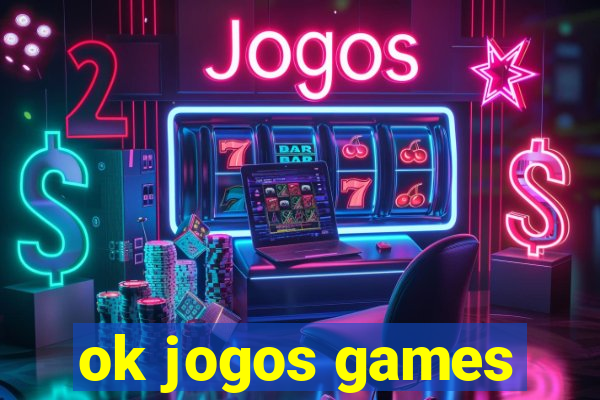 ok jogos games